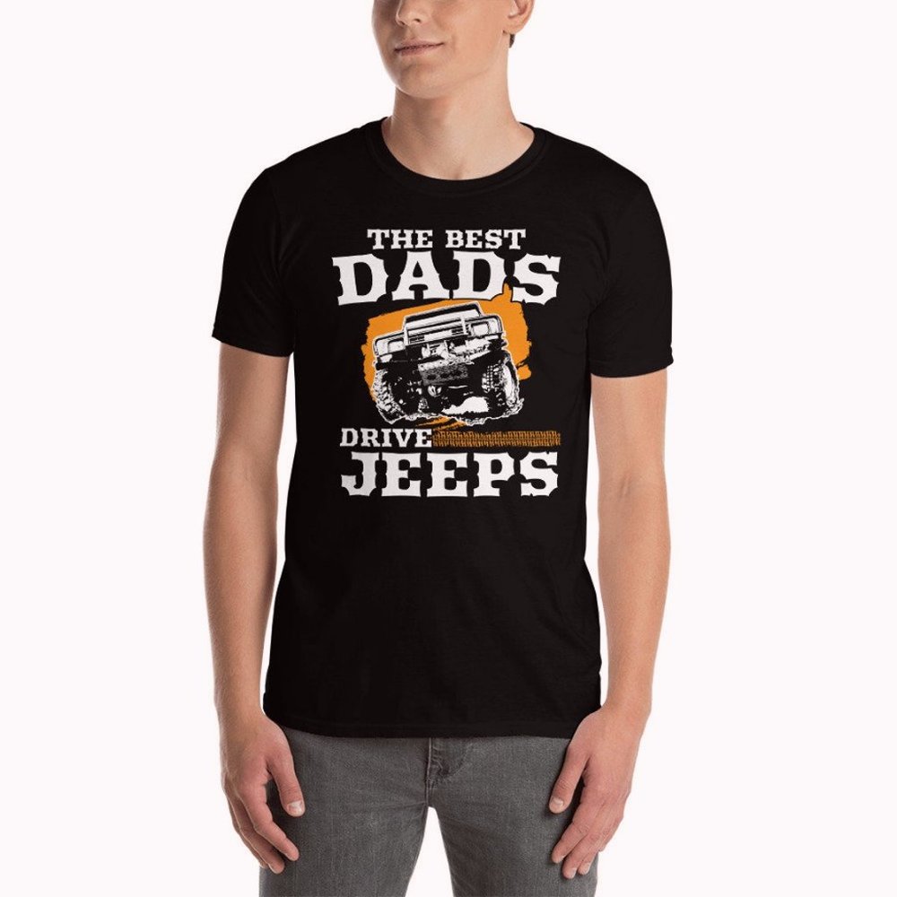 Jeep Dad The Best Dads Drive Jeeps Vintage Tshirt, Jeep Tee Gift For Father' Day
